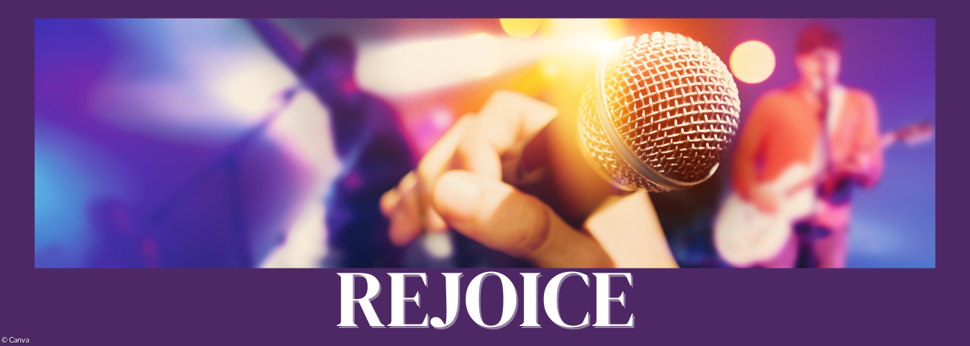 Rejoice