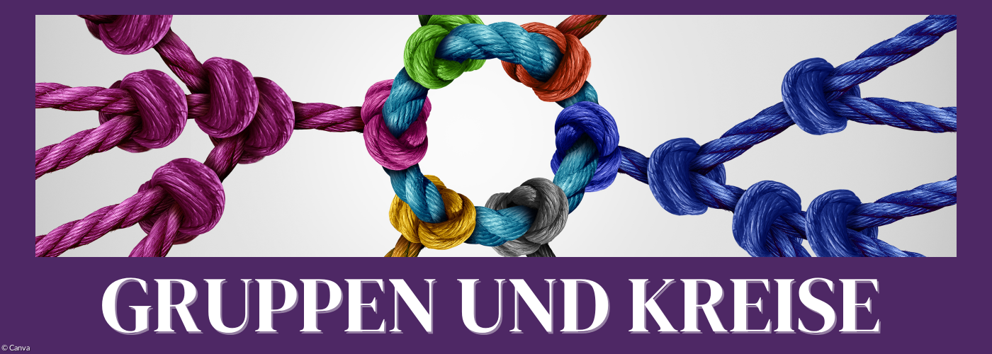Gruppen und Kreise