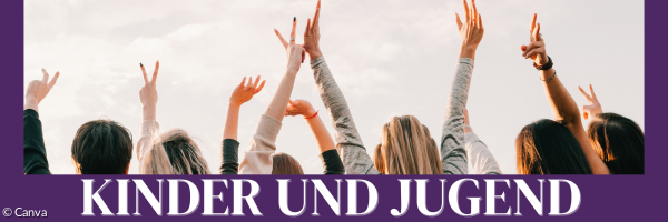Kinder und Jugend