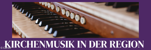 Kirchenmusik in der Region