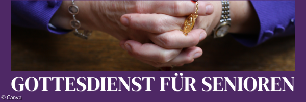 Gottesdienst für Senioren