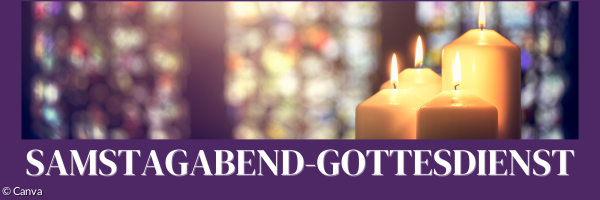 Samstagabend-Gottesdienst